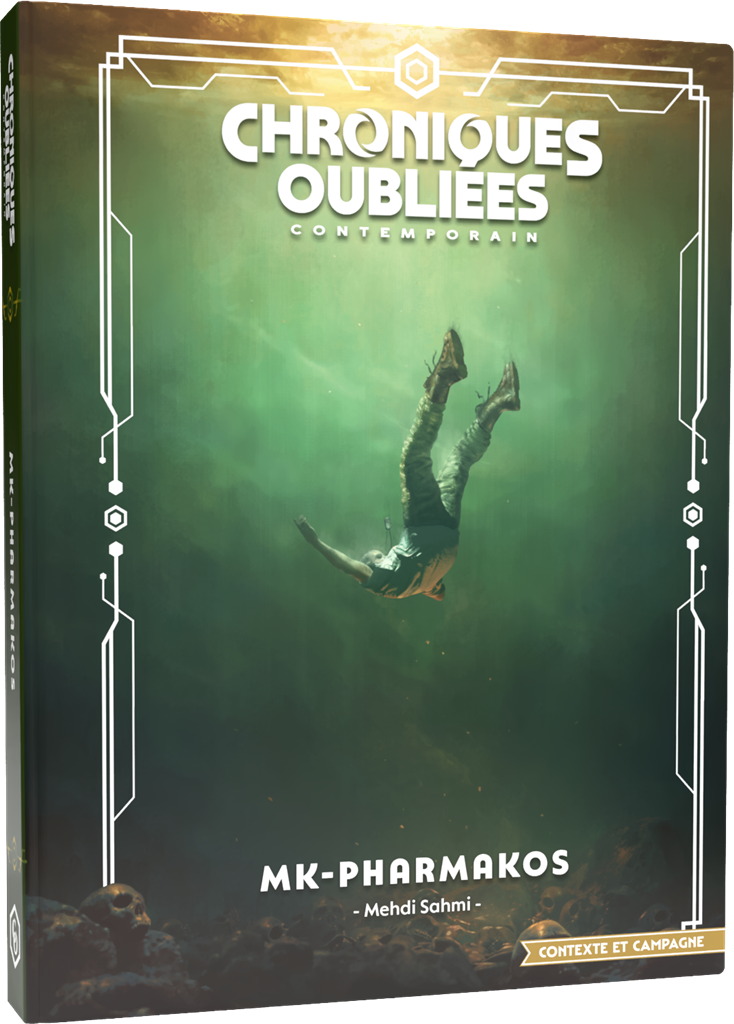 Chroniques Oubliées Cont. 2 : MK-Pharmakos