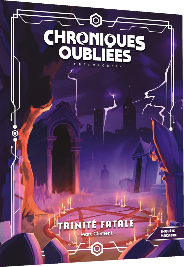 Chroniques Oubliées Cont. 2 : Trinité fatale