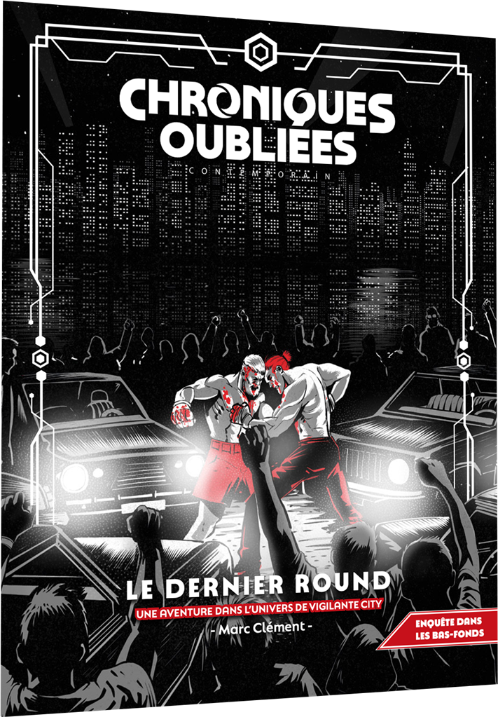 Chroniques Oubliées Cont. 2 : Le dernier round