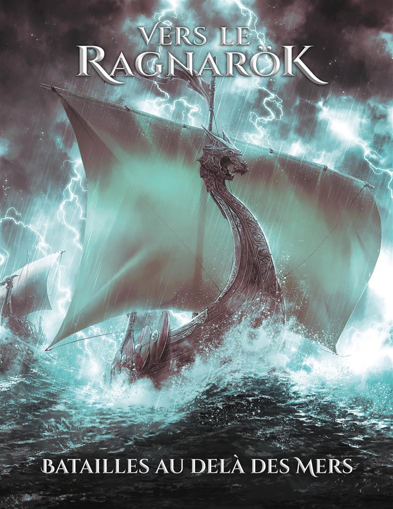 Vers le Ragnarök : Bataille au-delà des mers