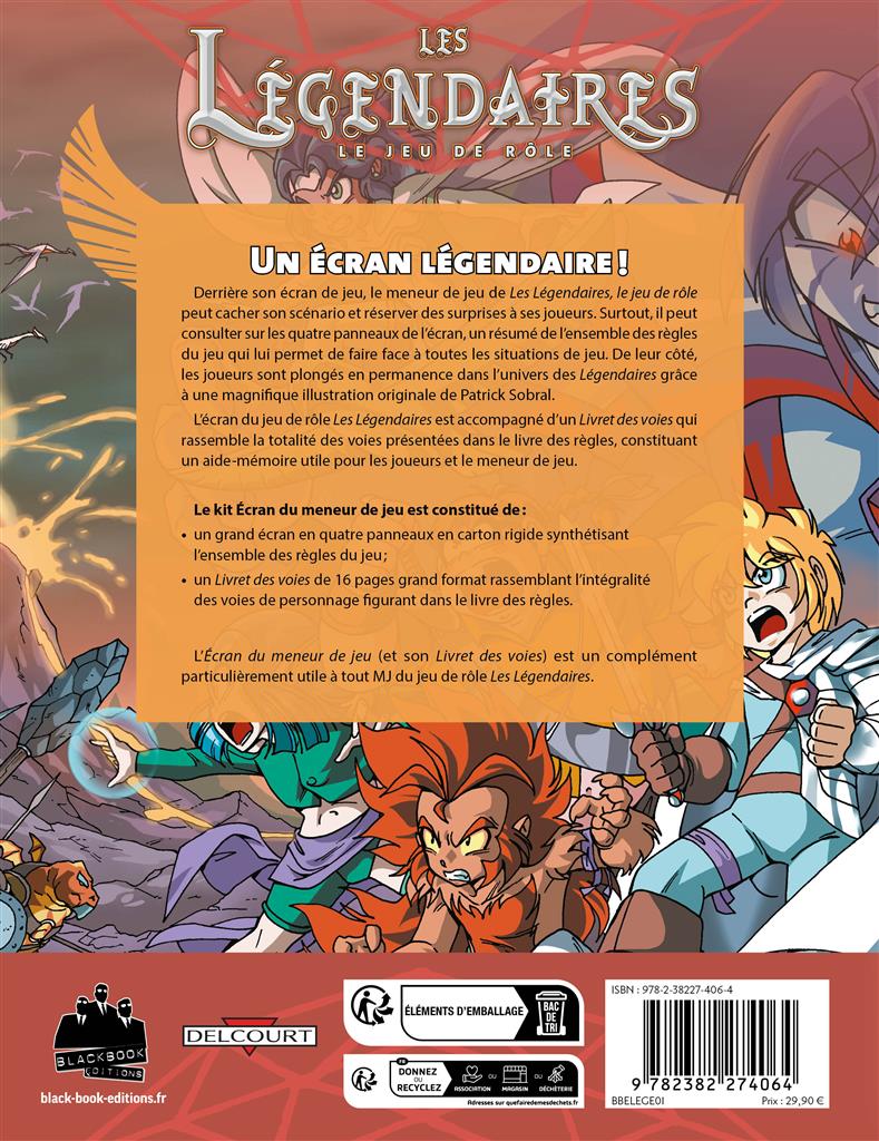Les Légendaires : L'Écran de jeu