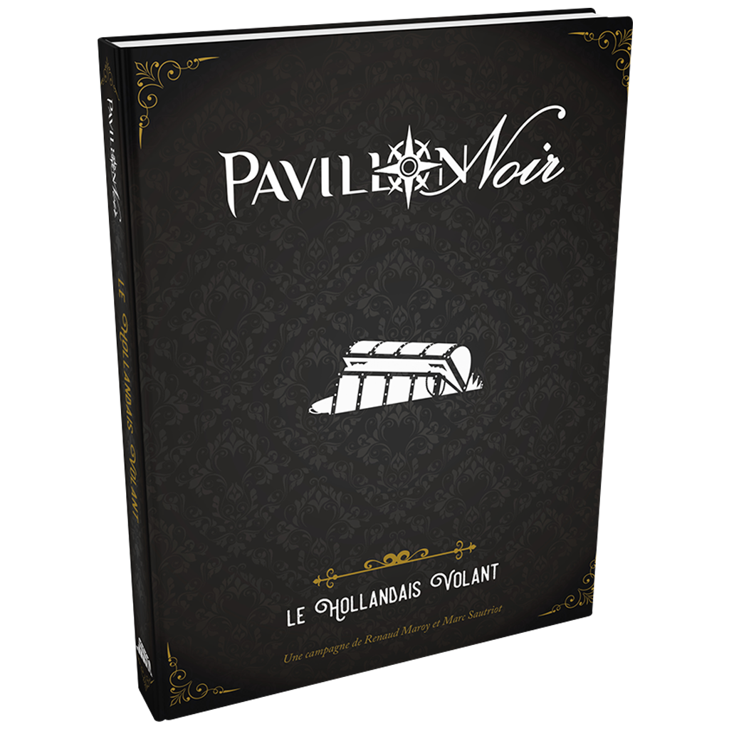 Pavillon Noir 2 : Le Hollandais Volant (Campagne)