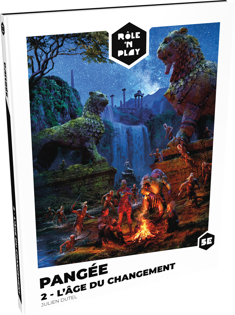 Rôle'n Play : Pangée 2 - L’âge du Changement