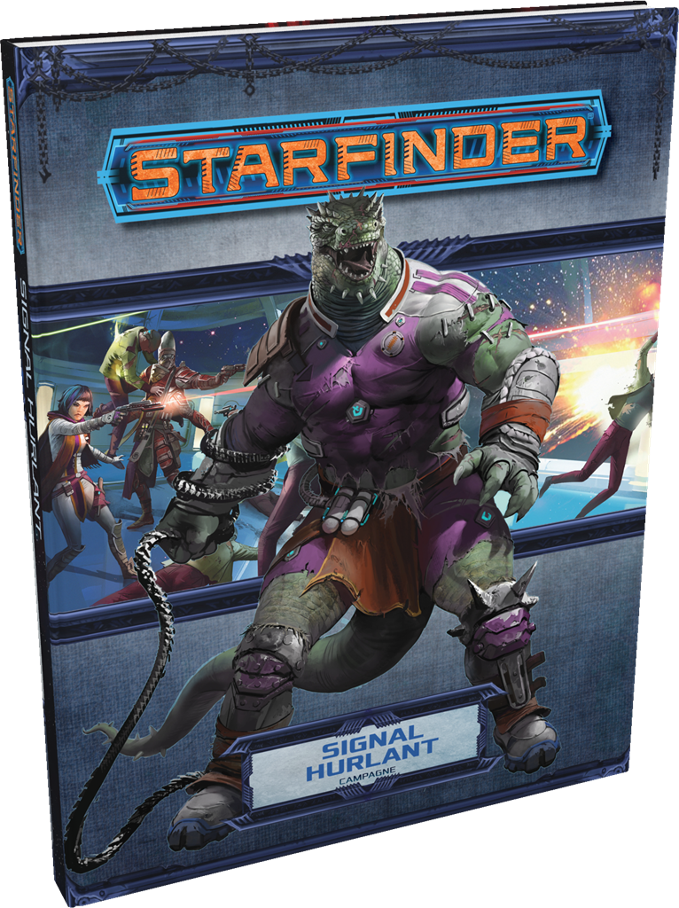 Starfinder :  Signal Hurlant