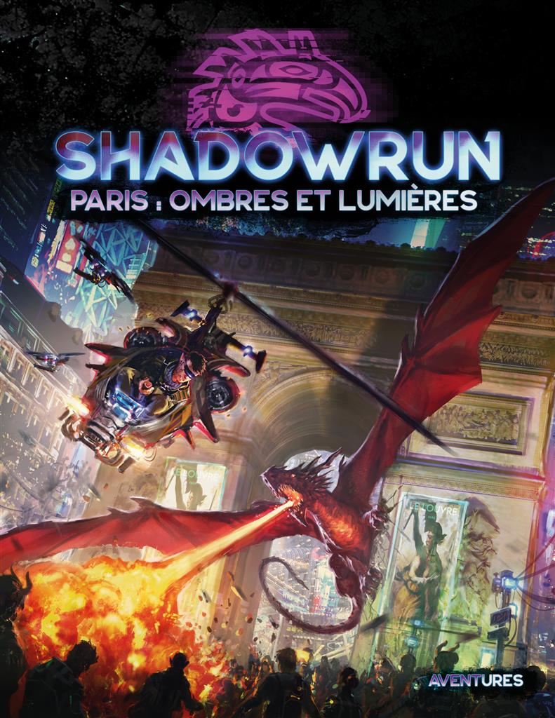 Shadowrun 6 - Ombres et lumières - Paris