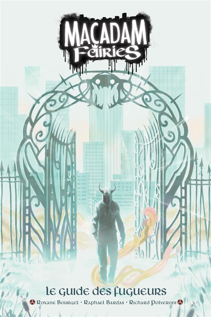 Macadam Fairies : Livre de base+ Livret du fugueur