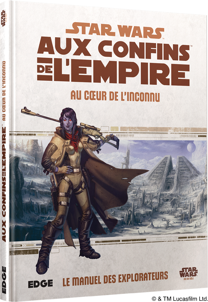 SW : Aux Confins de l'Empire Au Coeur de l'Inconnu