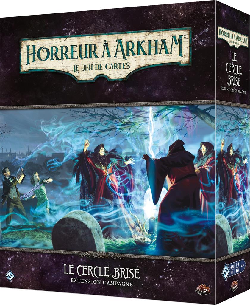 Arkham JCE : Le Cercle Brisé (Campagne) Arkham JCE : Le Cercle Brisé (Campagne)