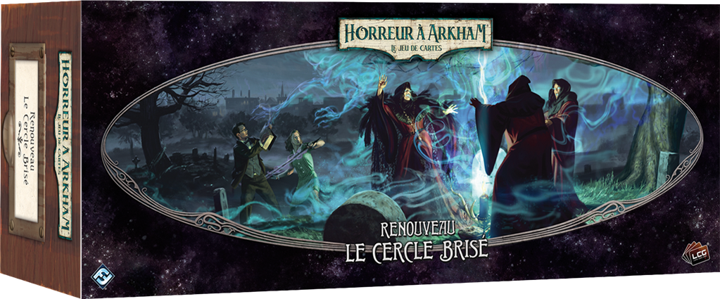 Arkham JCE : Le Cercle Brisé (Renouveau) Arkham JCE : Le Cercle Brisé (Renouveau)