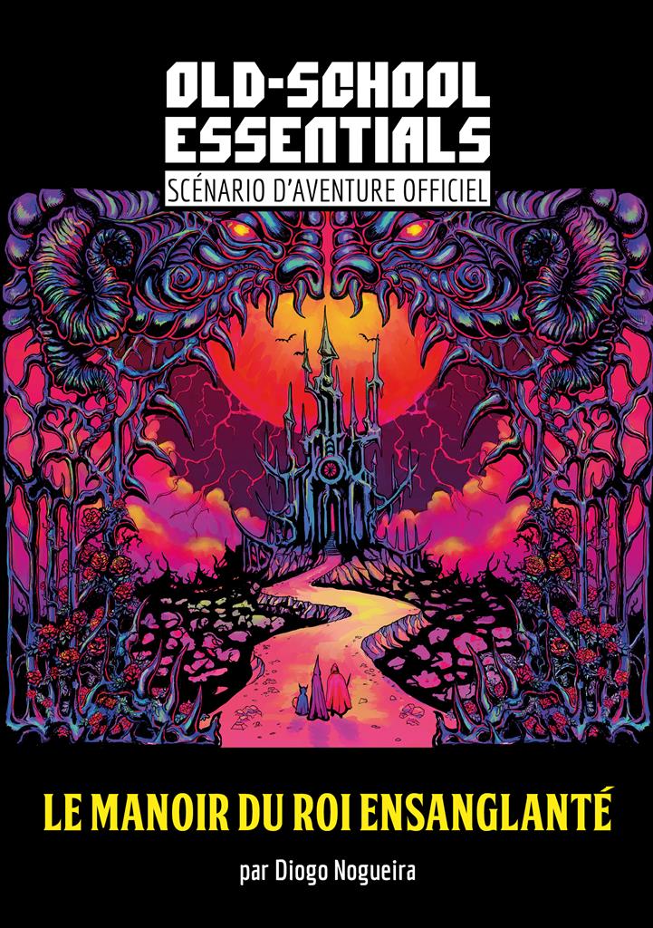 Old-School Essentials : le manoir du roi Old-School Essentials : le manoir du roi