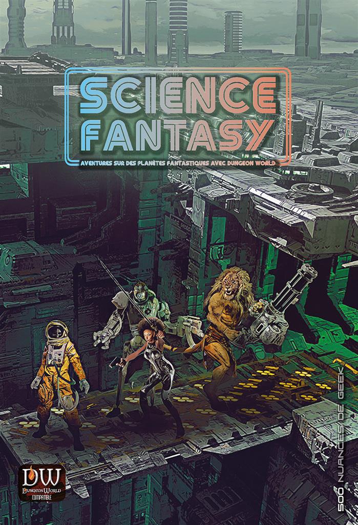 Dungeon World : Science Fantasy
