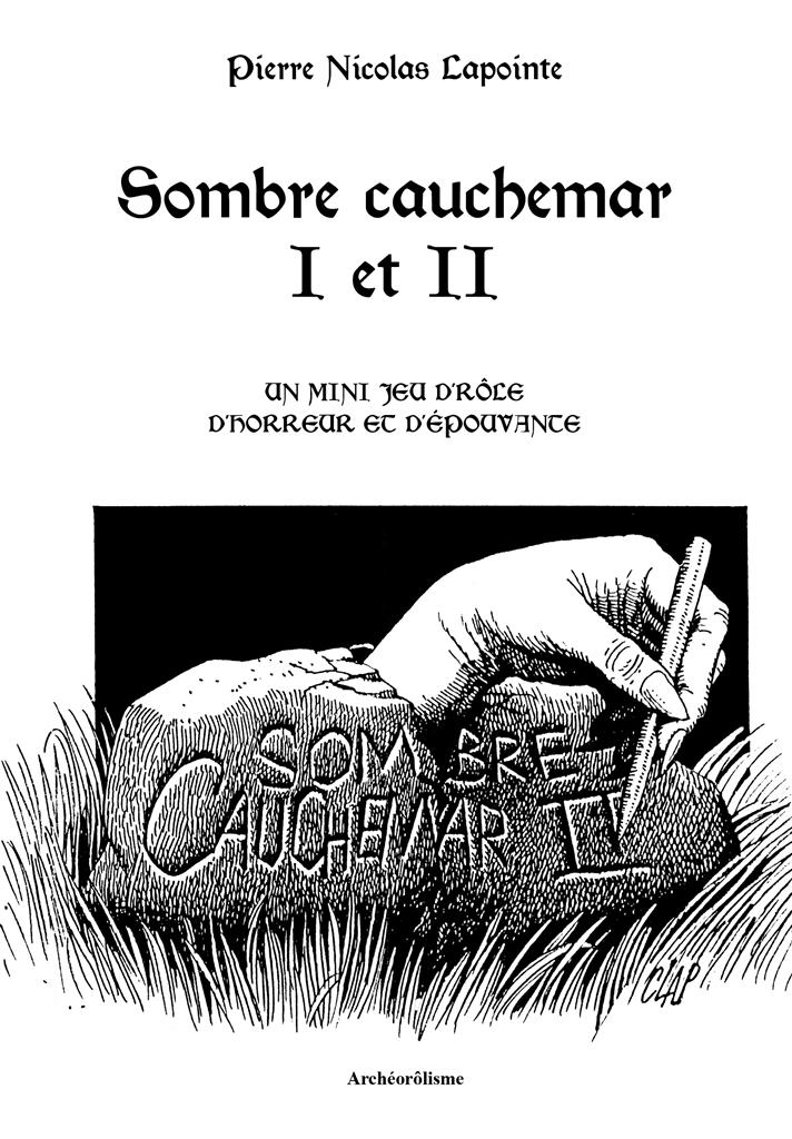 Sombre cauchemar I et II 