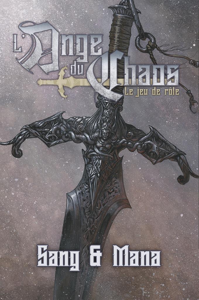 Ange du Chaos : Sang et Mana 1 Ange du Chaos : Sang et Mana 1