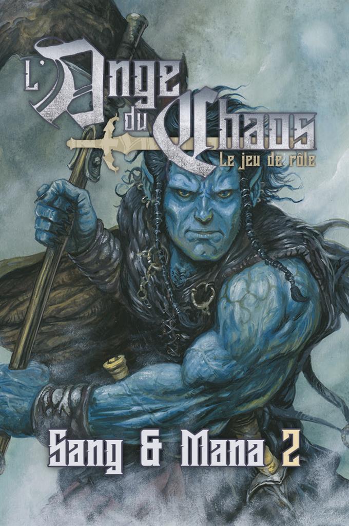 Ange du Chaos : Sang et Mana 2 Ange du Chaos : Sang et Mana 2