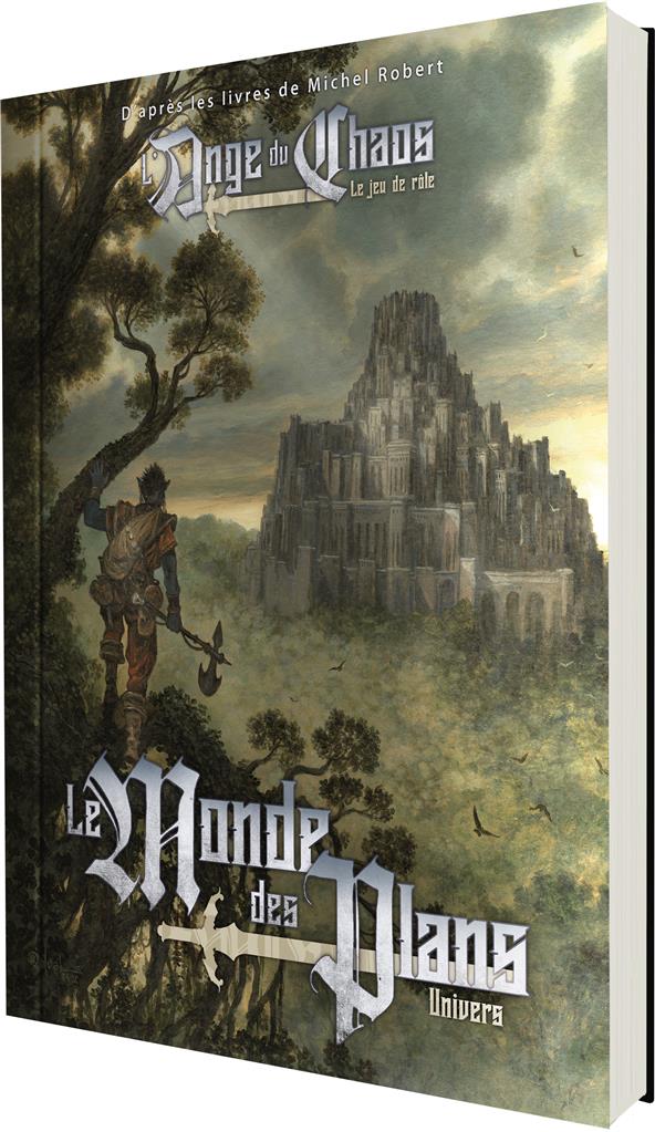 Ange du Chaos : Le monde des Plans Ange du Chaos : Le monde des Plans