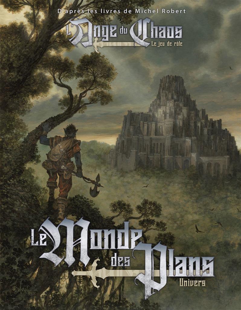 Ange du Chaos : Le monde des Plans Ange du Chaos : Le monde des Plans