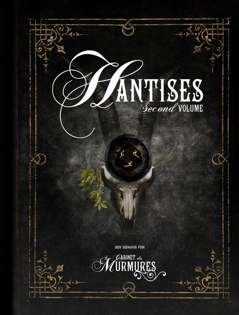 Le Cabinet des Murmures : Hantises second volume