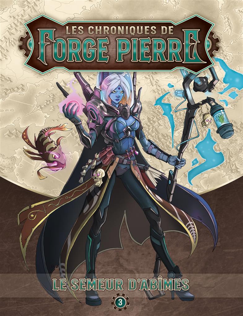 Chroniques de Forge-Pierre 3 – Le semeur d’abîmes Chroniques de Forge-Pierre 3 – Le semeur d’abîmes
