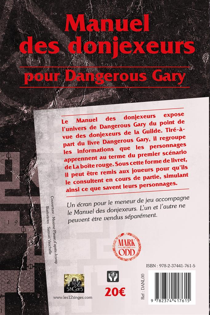 Dangerous Gary : Manuel des donjexeurs + écran MJ