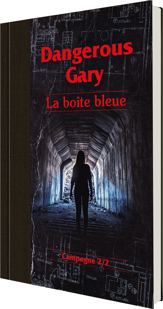 Dangerous Gary : La boîte bleue