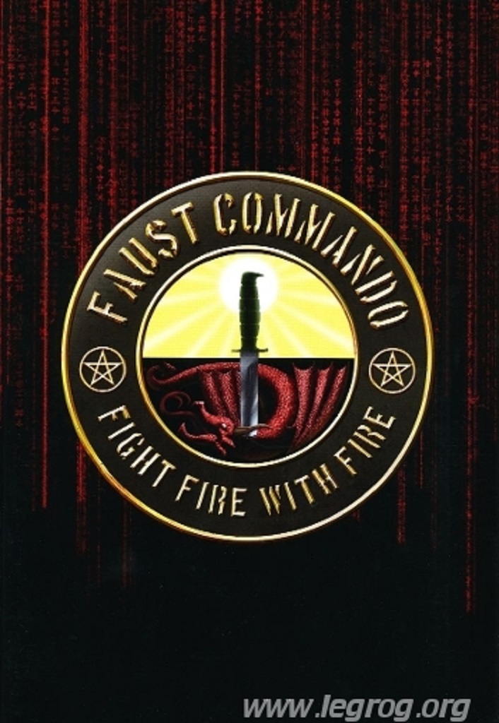 Faust Commando : Fight Fire With Fire