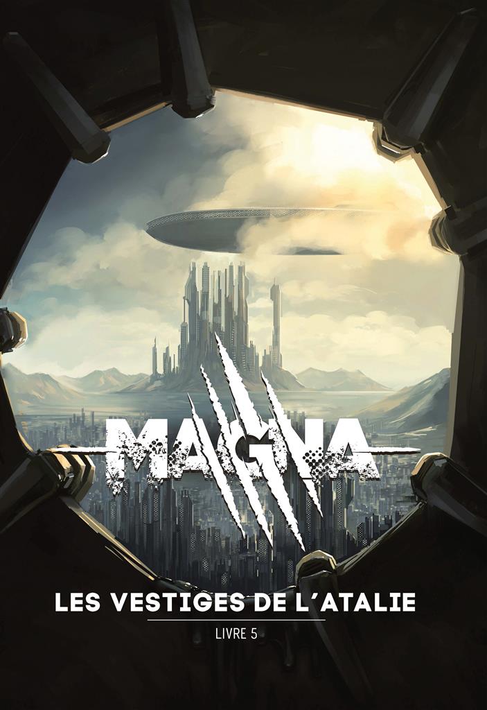 Magna : Les Vestiges de l'Atalie