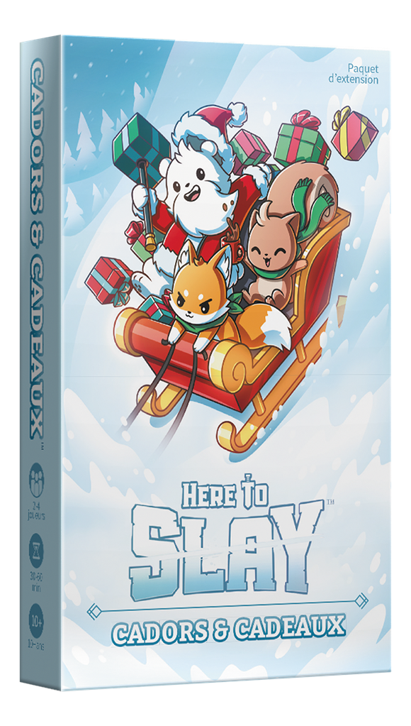 Here To Slay : Cadors et Cadeaux (Ext) Here To Slay : Cadors et Cadeaux (Ext)