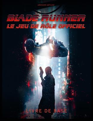 Blade Runner: Livre de base Blade Runner: Livre de base