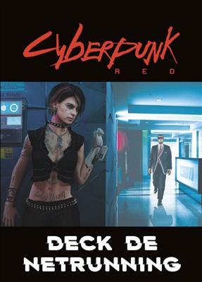 Cyberpunk : Deck de Netrunning
