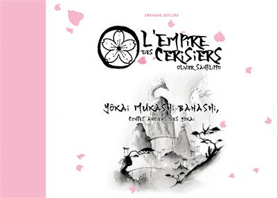 L'Empire des Cerisiers : Yokai Mukashi-Banashi