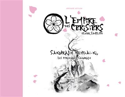 L'Empire des Cerisiers: Chroniques Sakurajin