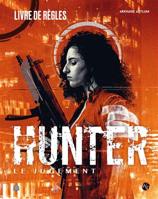 Hunter, Le Jugement