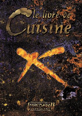 Loup Garou l'Apocalypse 20e : Livre de Cuisine