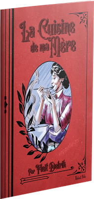La Cuisine de ma Mère