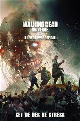 The Walking Dead : Dés de Stress The Walking Dead : Dés de Stress