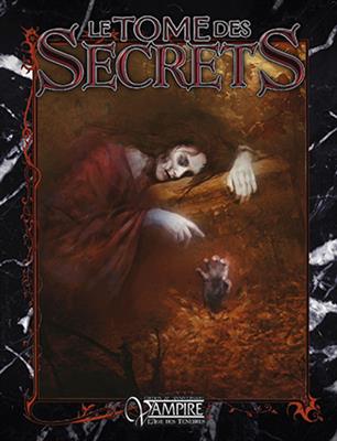 Vampire l'Age des Ténèbres 20e : Tome des Secrets