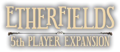 Etherfields : 5ème Joueur (Ext.) Etherfields : 5ème Joueur (Ext.)