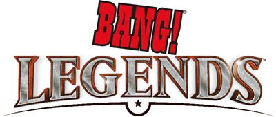 Bang ! Legends Bang ! Legends
