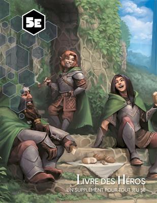 5E Compatible - Le Livre des Héros