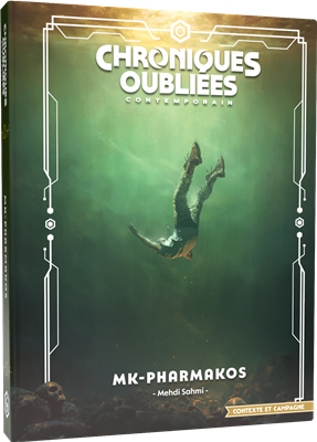 Chroniques Oubliées Cont. 2 : MK-Pharmakos