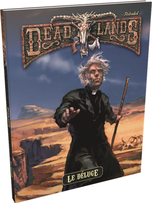 Deadlands : Le Déluge