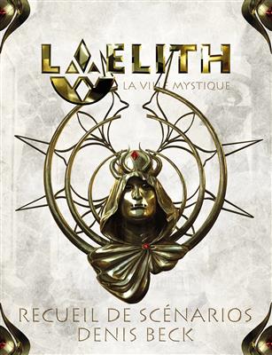 Laelith : Recueil de Scénarios de Denis Beck