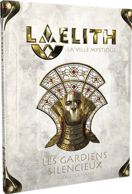 Laelith : Les Gardiens Silencieux