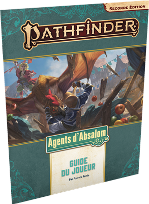 Pathfinder 2 : Agents d'Absalom Guide du joueur