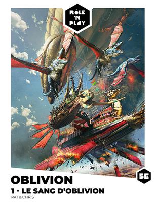 Rôle'n Play : Oblivion 1 - Le Sang d’Oblivion