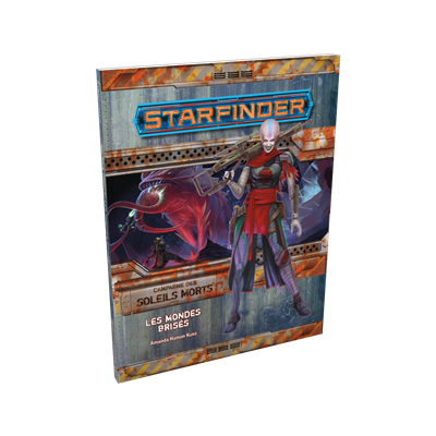 Starfinder : Soleils Morts 3/6 Les Mondes Brisés