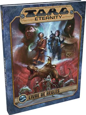 Torg Eternity : Livre de Règles