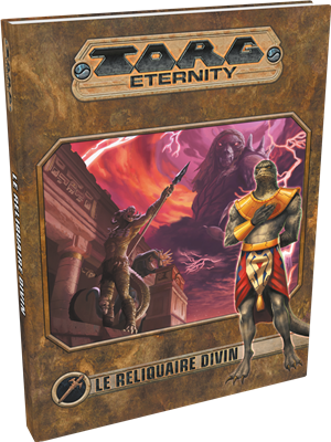 Torg Eternity : Le reliquaire divin