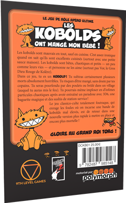 Les Kobolds ont mangé mon bébé !