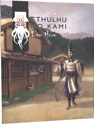 Cthulhu No Kami : L'ère Heian Cthulhu No Kami : L'ère Heian